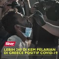 Lebih 240 di kem pelarian di Greece positif Covid-19