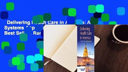 Delivering Health Care in America: A Systems Approach: A Systems Approach  Best Sellers Rank : #1