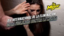 Hoy festejamos el Día Internacional de la Eliminación de la Violencia contra la Mujer