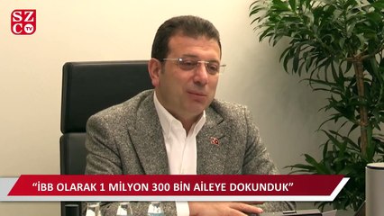İmamoğlu: İBB olarak 1 milyon 300 bin haneye dokunduk