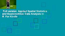 Full version  Applied Spatial Statistics and Econometrics: Data Analysis in R  For Kindle