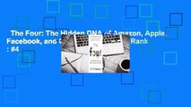The Four: The Hidden DNA of Amazon, Apple, Facebook, and Google  Best Sellers Rank : #4