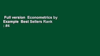 Full version  Econometrics by Example  Best Sellers Rank : #4