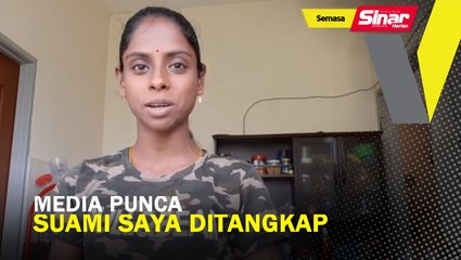 Media punca suami saya ditangkap: Pavithra