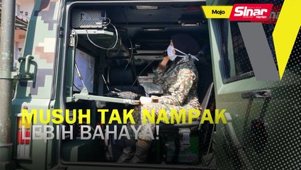 Musuh tak nampak lebih bahaya!