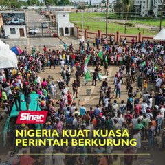 Nigeria kuat kuasa perintah berkurung