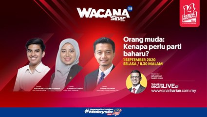 Orang muda: Kenapa perlu parti baharu?