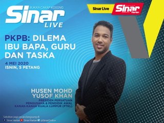 PKPB: Dilema Ibu Bapa, Guru & Taska