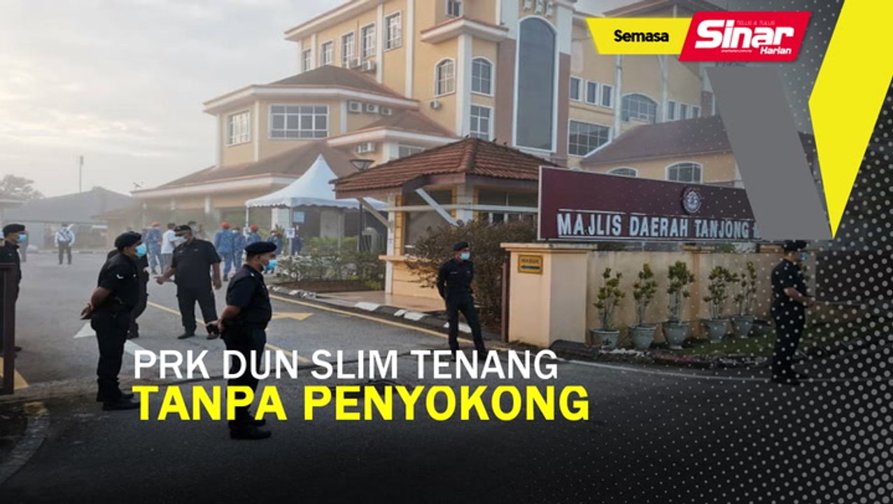 PRK DUN Slim tenang tanpa penyokong