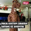 Pakai kostum zirafah datang ke hospital