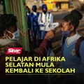 Pelajar di Afrika Selatan mula kembali ke sekolah