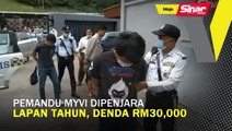 Pemandu Myvi dipenjara lapan tahun, denda RM30,000