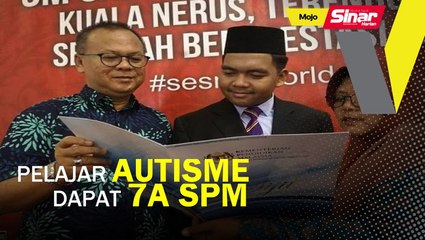 Pelajar autisme dapat 7A SPM
