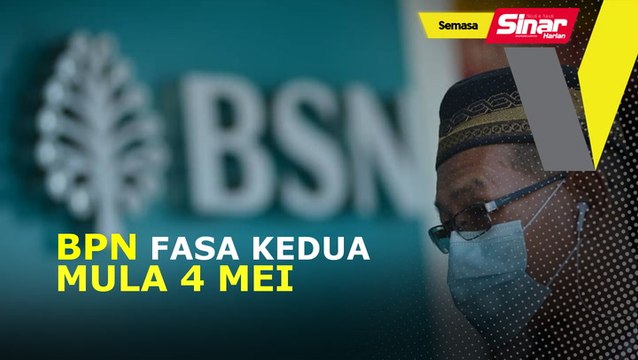 Pembayaran fasa kedua BPN mulai 4 Mei