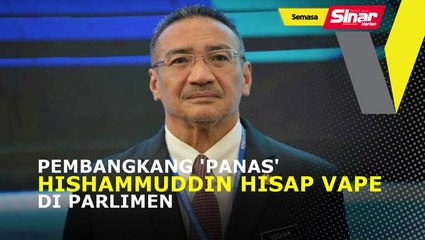Pembangkang 'panas' Hishammuddin hisap vape di Parlimen