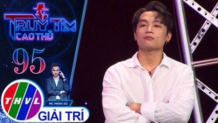 Cho rằng Huỳnh Quốc Huy có cùng tư duy với mình, Phạm Việt Thắng chuyển hướng nghi ngờ sang Khắc Vĩnh