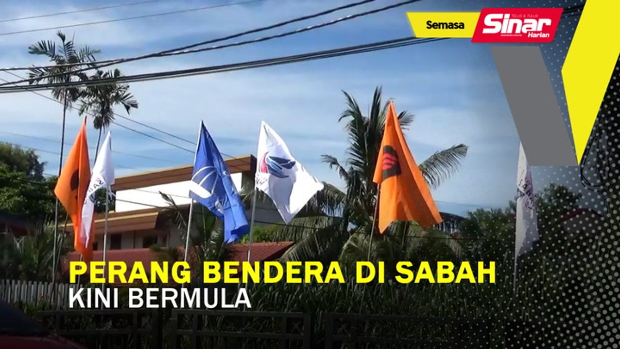 Perang bendera di Sabah kini bermula