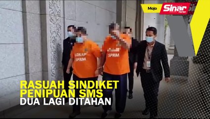 Rasuah sindiket penipuan SMS, dua lagi ditahan