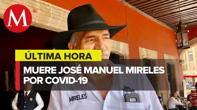 Murió José Manuel Mireles tras ser hospitalizado por covid-19