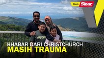 SHORTS: Khabar dari Christchurch: Masih trauma, macam baru berlaku