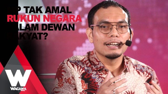 SHORTS: MP tak amal Rukun Negara dalam Dewan Rakyat?