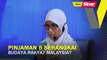 SHORTS: Pinjaman 5 serangkai budaya rakyat Malaysia?