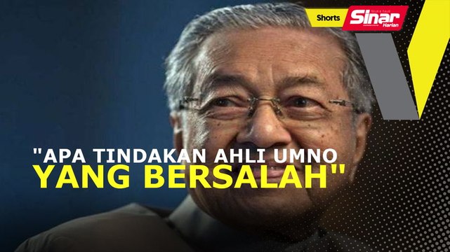 SHORTS: Saya nak perhati dulu: Tun M