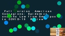 Full version  American Contagions: Epidemics and the Law from Smallpox to COVID-19  Review