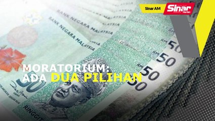 SINAR AM: Tangguh bayaran pinjaman bank, pelanggan diberi dua pilihan