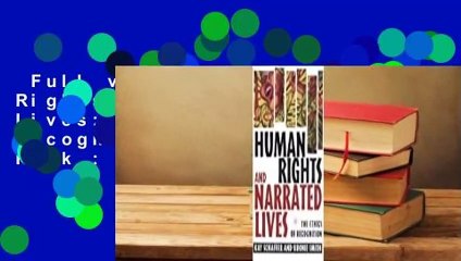 Full version  Human Rights and Narrated Lives: The Ethics of Recognition  Best Sellers Rank : #1