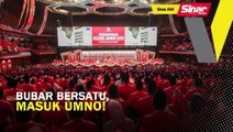 SINAR AM: Bubar Bersatu, masuk UMNO