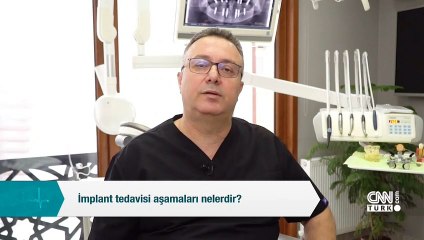 İmplant tedavisi aşamaları nelerdir? | Video