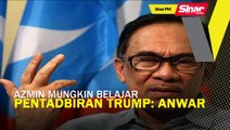 SINAR PM: Azmin mungkin belajar pentadbiran Trump: Anwar