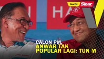 SINAR PM: Calon PM, Anwar tak popular lagi: Tun M