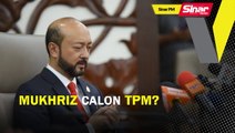 SINAR PM: Lantik Mukhriz jadi TPM boleh selesai isu calon PM PH Plus