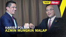 SINAR PM: Sikap ego, karier politik Azmin mungkin malap: BN