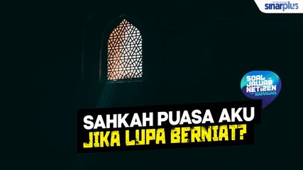 Sahkah puasa jika terlupa berniat?