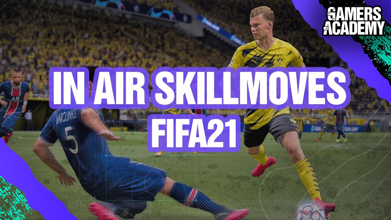 Fifa 21: in air skillmoves