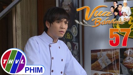 Vua bánh mì - Tập 57[6]: Bảo bất ngờ khi nhận được lời đề nghị giúp đỡ của ông Bình