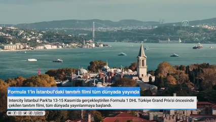 Formula 1'in İstanbul'daki tanıtım filmi tüm dünyada yayında