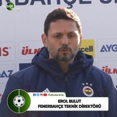 Erol Bulut: "İnşallah derbiyi biz kazanırız"