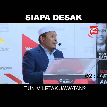 Siapa desak Tun M letak jawatan?