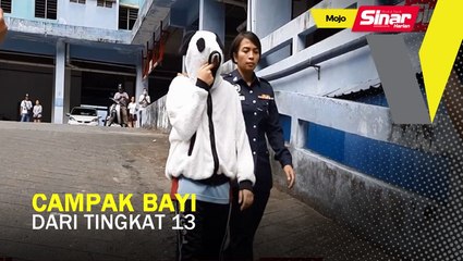 Sepasang kekasih ditahan campak bayi dari tingkat 13