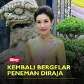 Sineenat kembali bergelar Peneman Diraja