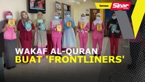 Wakaf Al-Quran buat 'frontliners'
