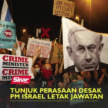 Tunjuk perasaan desak PM Israel letak jawatan