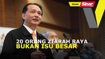 Ziarah Syawal had 20 orang tak penting: Noor Hisham