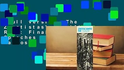 Full version  The Zapatistas' Dignified Rage: Final Public Speeches of Subcommander Marcos