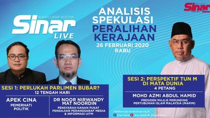 [LIVE] Analisis Spekulasi Peralihan Kerajaan