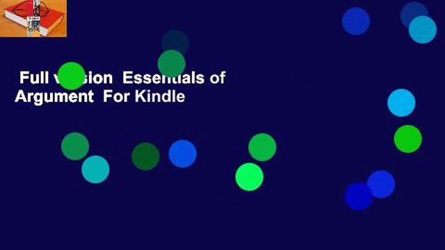 Full version Essentials of Argument For Kindle